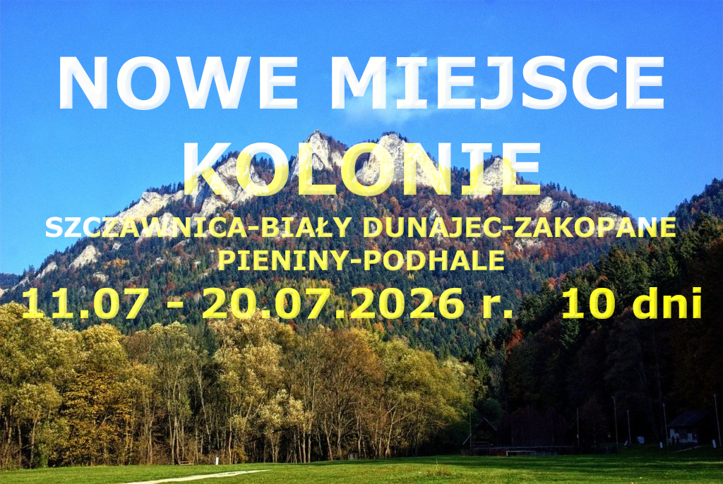 Zdjęcie do Zapraszamy do wyjazdu na kolonie letnie do Białego Dunajca